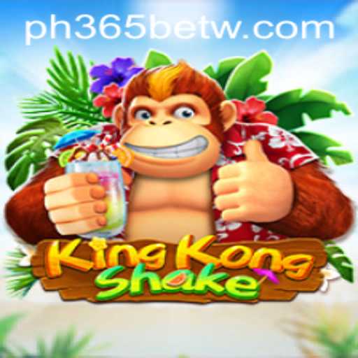Exploring the Exciting World of KingKongShake and Its Connection to ph365 bet